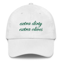 Load image into Gallery viewer, &#39;Extra Dirty, Extra Olives&#39;™ Dad Hat - White
